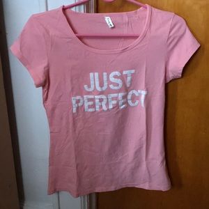 Women’s “Just Perfect” Light Baby Pink T-Shirt